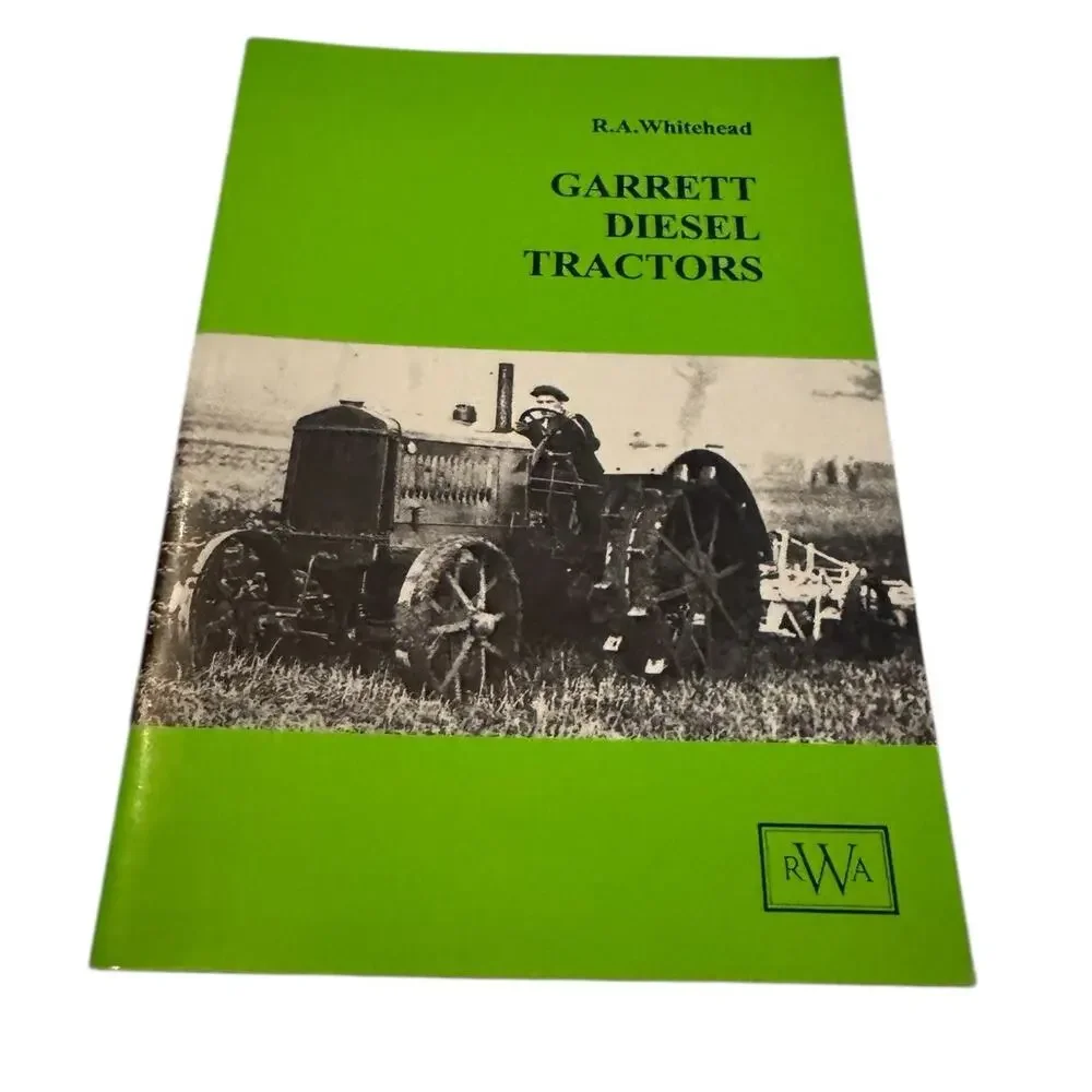 Garrett Diesel Tractors R A Whitehead Vintage‎ Tractor History Book 1994 Signed